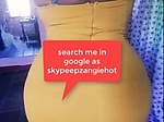 i do show in cam search me as skypeepzangiehot 10062020 
